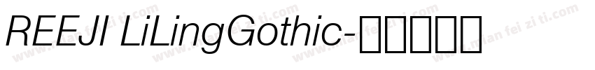 REEJI LiLingGothic字体转换